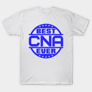 Best CNA Ever T-Shirt